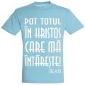 Tricou unisex blue atoll,  Pot totul in Hristos